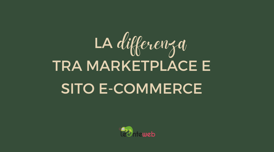 La differenza tra un Marketplace un sito E-commerce
